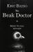 The Beak Doctor : Short Fiction 1972-1976