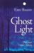 Ghost Light : Poems, 1990-1994