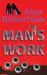 Man's Work