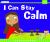 I Can Stay Calm : Lap Book with Teacher Guide