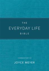 The Everyday Life Bible Teal LeatherLuxe® : The Power of God's Word for Everyday Living