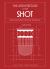 Architecture of the Shot : Constructing the Perfect Shots and Shooters from the Bottom Up