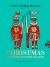 Fortnum and Mason : Christmas and Other Winter Feasts