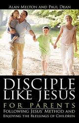 Disciple Like Jesus for Parents