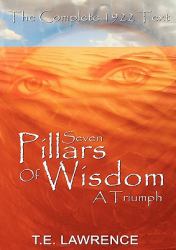 Seven Pillars of Wisdom : A Triumph