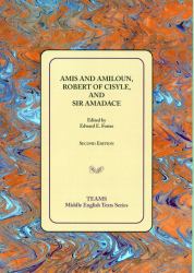 Amis and Amiloun, Robert of Cisyle and Sir Amadace