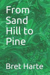 From Sand Hill to Pine