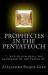 Prophecies in the Pentateuch