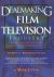 Dealmaking in the Film and Television Industry : From Negotiations Through Final Contracts