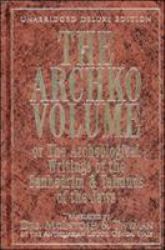 The Archko Volume : Or the Archeological Writings of the Sanhedrim & Talmuds of the Jews