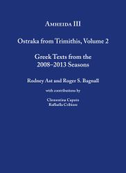 Amheida III : Ostraka from Trimithis, Volume 2