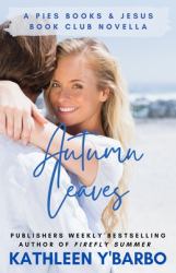 Autumn Leaves : A Pies, Books and Jesus Book Club Novella