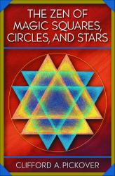 Zen of Magic Squares, Circles, and Stars