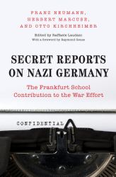 Secret Reports on Nazi Germany