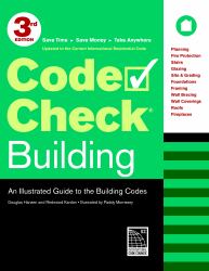 Code Check Building : An Illustrated Guide to the Building Codes