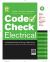 Code Check Electrical : An Illustrated Guide to Wiring a Safe House