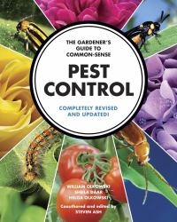 The Gardener's Guide to Common-Sense Pest Control : Completely Revised and Updated