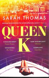 Queen K : The 'dark and Brilliant' 2023 Debut Novel That Uncovers the Corruption of the Russian Super-Rich