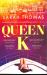 Queen K : The 'dark and Brilliant' 2023 Debut Novel That Uncovers the Corruption of the Russian Super-Rich