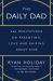 The Daily Dad : 366 Meditations on Fatherhood, Love and Raising Great Kids