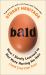 Bald : How I Slowly Learned to Not Hate Having No Hair (and You Can Too)