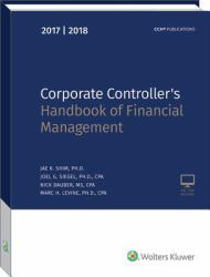 Corporate Controller's Handbook of Financial Management (2017-2018)