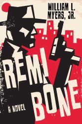 Remi Bone : A Novel