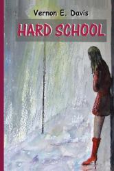 Hard School