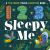 123 Sleepy Me : A Textured Touch Counting Book