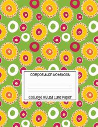 Composition Notebook - College Ruled Line Paper : Colorful Hoops Design, 120 Pages, 8. 5x11 Inches