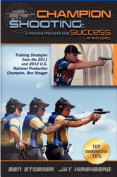 Champion Shooting : A Proven Process for Success at Any Level