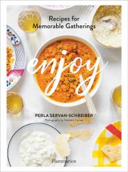 Enjoy : Recipes for Memorable Gatherings