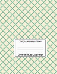 Composition Notebook - College Ruled Line Paper : Diagonal Pattern Exercise Book, 120 Pages, 8. 5x11 In