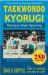 Taekwondo Kyorugi : Olympic Style Sparring