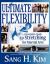 Ultimate Flexibility : A Complete Guide to Stretching for Martial Arts