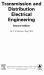 Transmission and Distribution Electrical Engineering