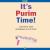 It's Purim Time!