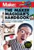 The Maker Magician's Handbook : A Beginner's Guide to Magic + Making