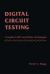 Digital Circuit Testing