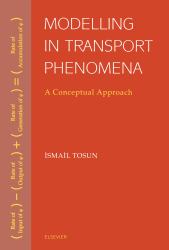 Modelling in Transport Phenomena