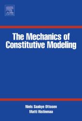 Mechanics of Constitutive Modeling