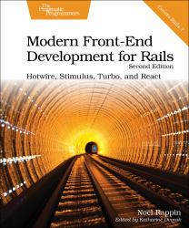 Modern Front-End Development for Rails : Hotwire, Stimulus, Turbo, and React