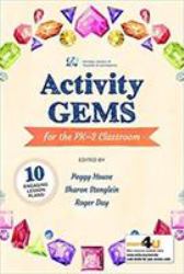 Activity Gems for the PK-2 Classroom