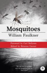 Mosquitoes with Original Foreword by Carl Rollyson