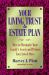 Your Living Trust and Estate Plan : How to Maximize Your Family's Assets and Protect Your Loved Ones