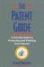 The Patent Guide : A Friendly Handbook for Protecting and Profiting from Patents