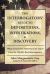 The Interrogators' Guide to Depositions, Investigations, and Discovery : What Civil Trial Attorneys Can Learn from the World's Best Interrogators