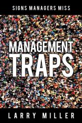 Management Traps : Signs Managers Miss