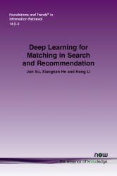 Deep Learning for Matching in Search and Recommendation