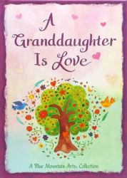 A Granddaughter Is Love